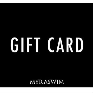 MYRA SWIM GIFT CARD / BIKINIS / ONE PIECE